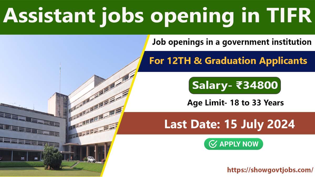 Assistant jobs opening in TIFR 2024