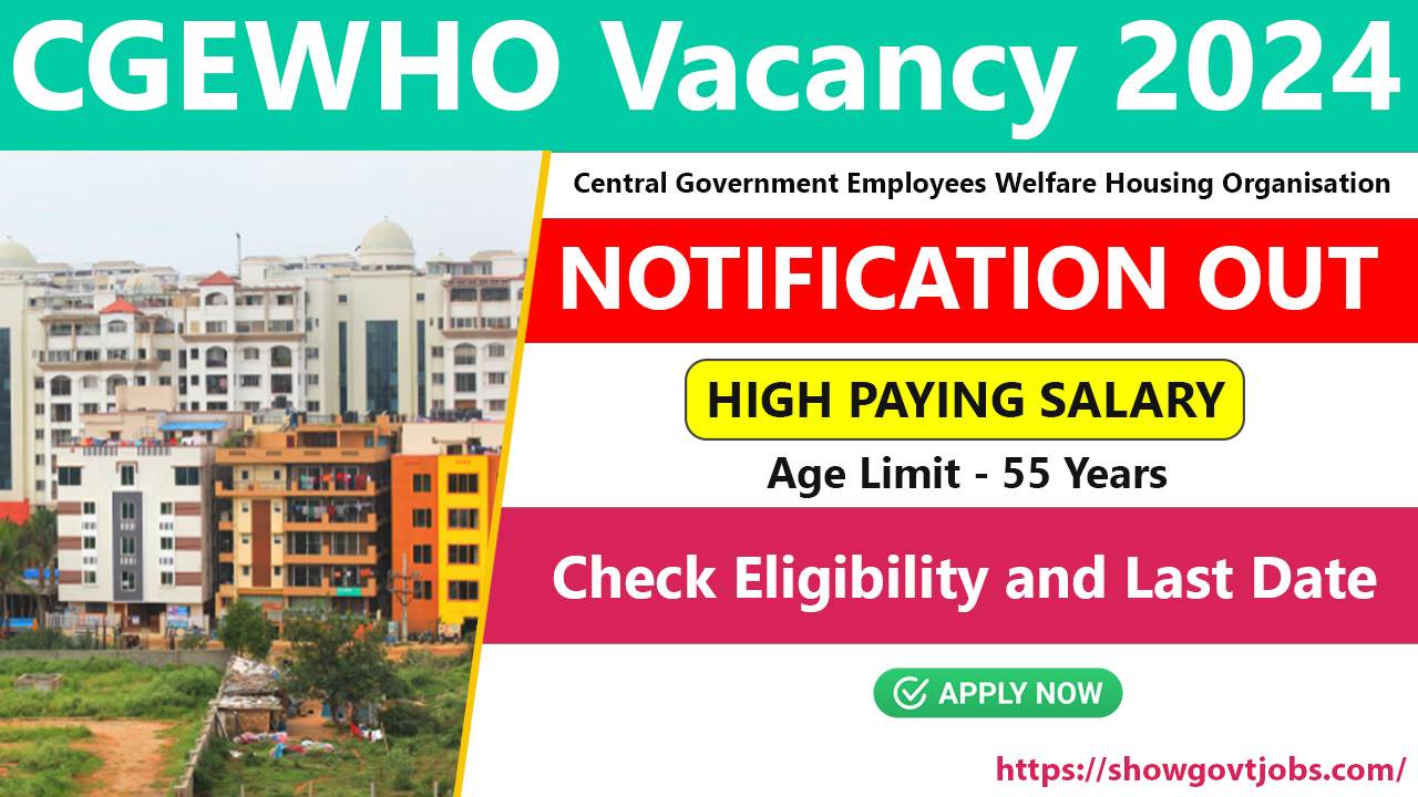 CGEWHO Vacancy 2024