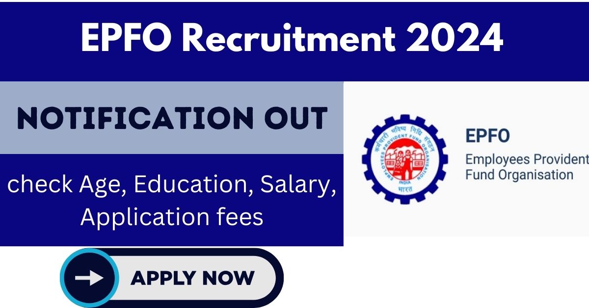 EPFO Recruitment 2024