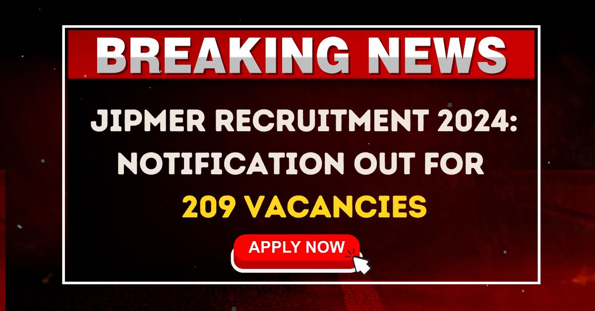 JIPMER Group B & C Recruitment 2024