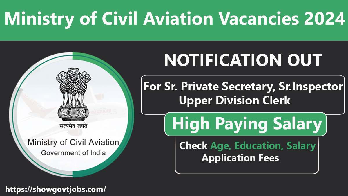 Ministry of Civil Aviation Vacancies 2024