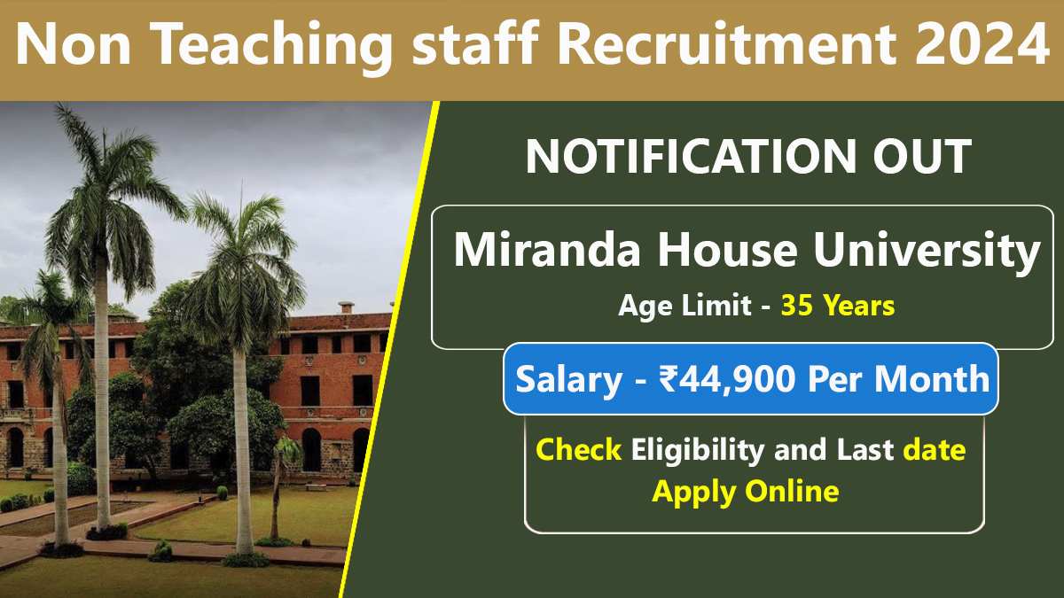 Miranda House University Recruitment 2024