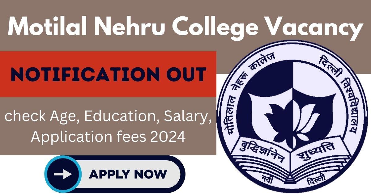 Motilal-Nehru-College-Recruitment-2024