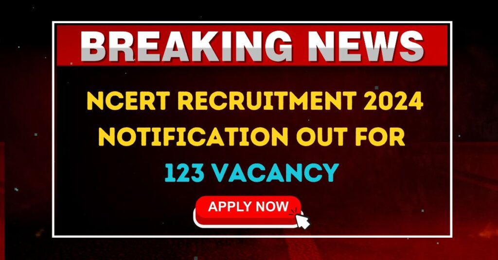 NCERT Recruitment 2024