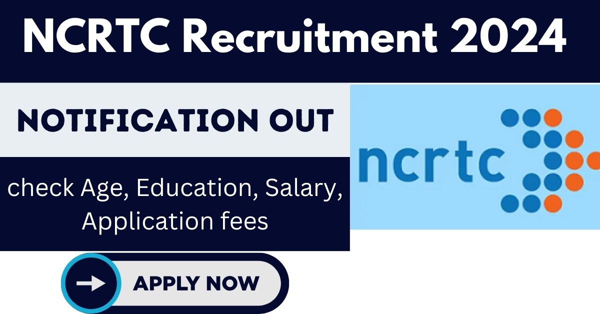 NCRTC Recruitment 2024