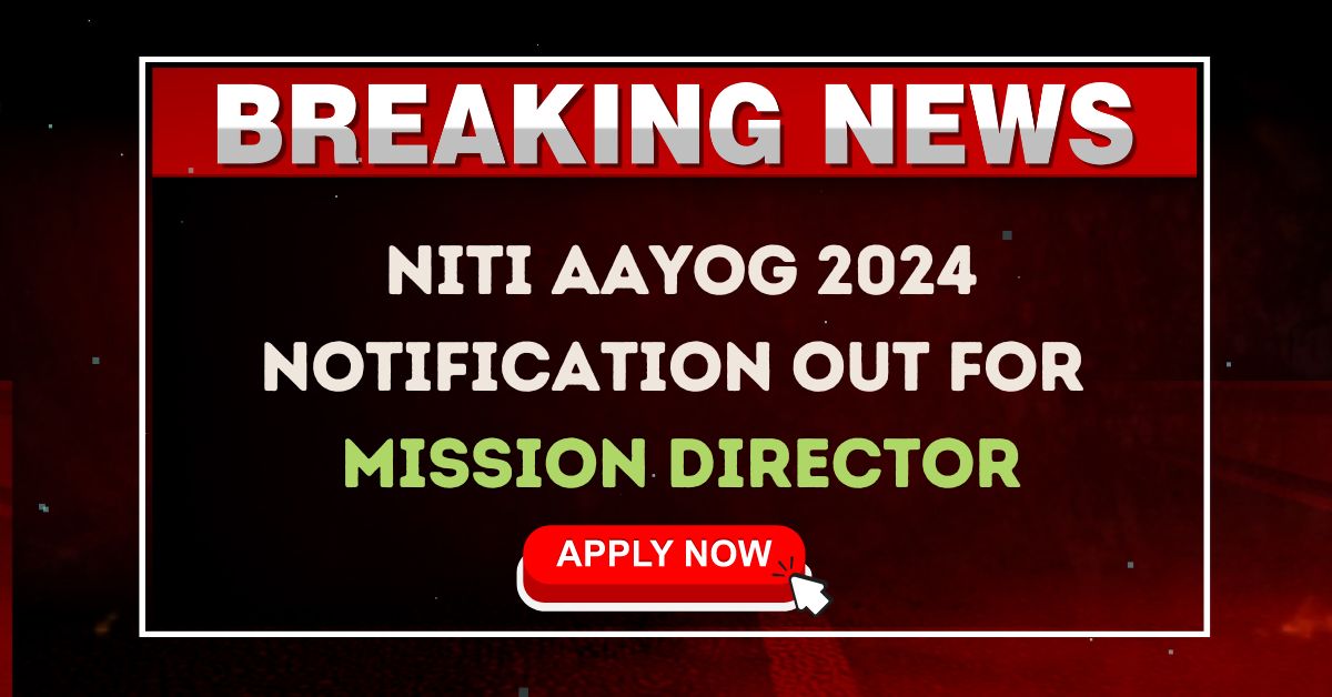 Niti Aayog Recruitment 2024