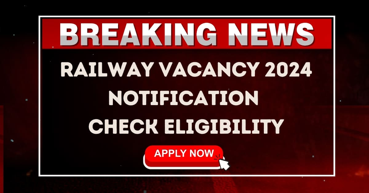 Railway-Recruitment-2024-Notification