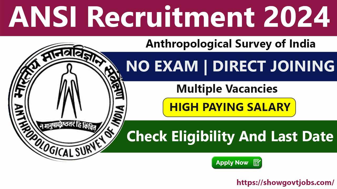 ANSI Recruitment 2024