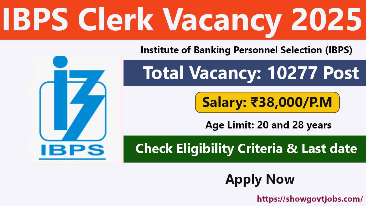 IBPS Clerk Vacancy 2025